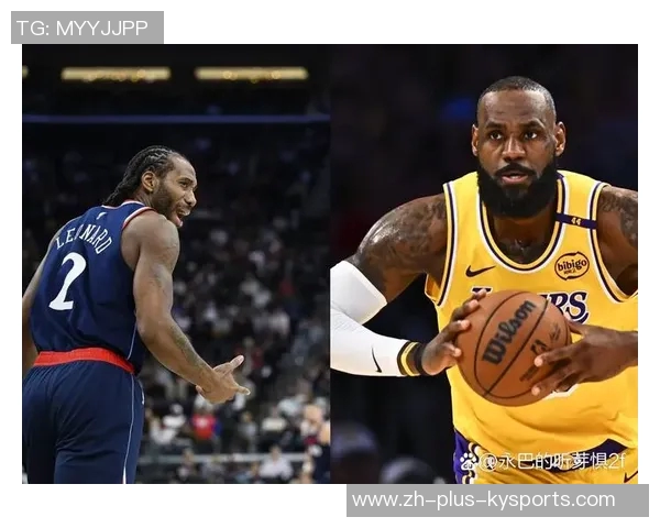 詹姆斯与伦纳德谁更具统治力和影响力的深度分析与比较